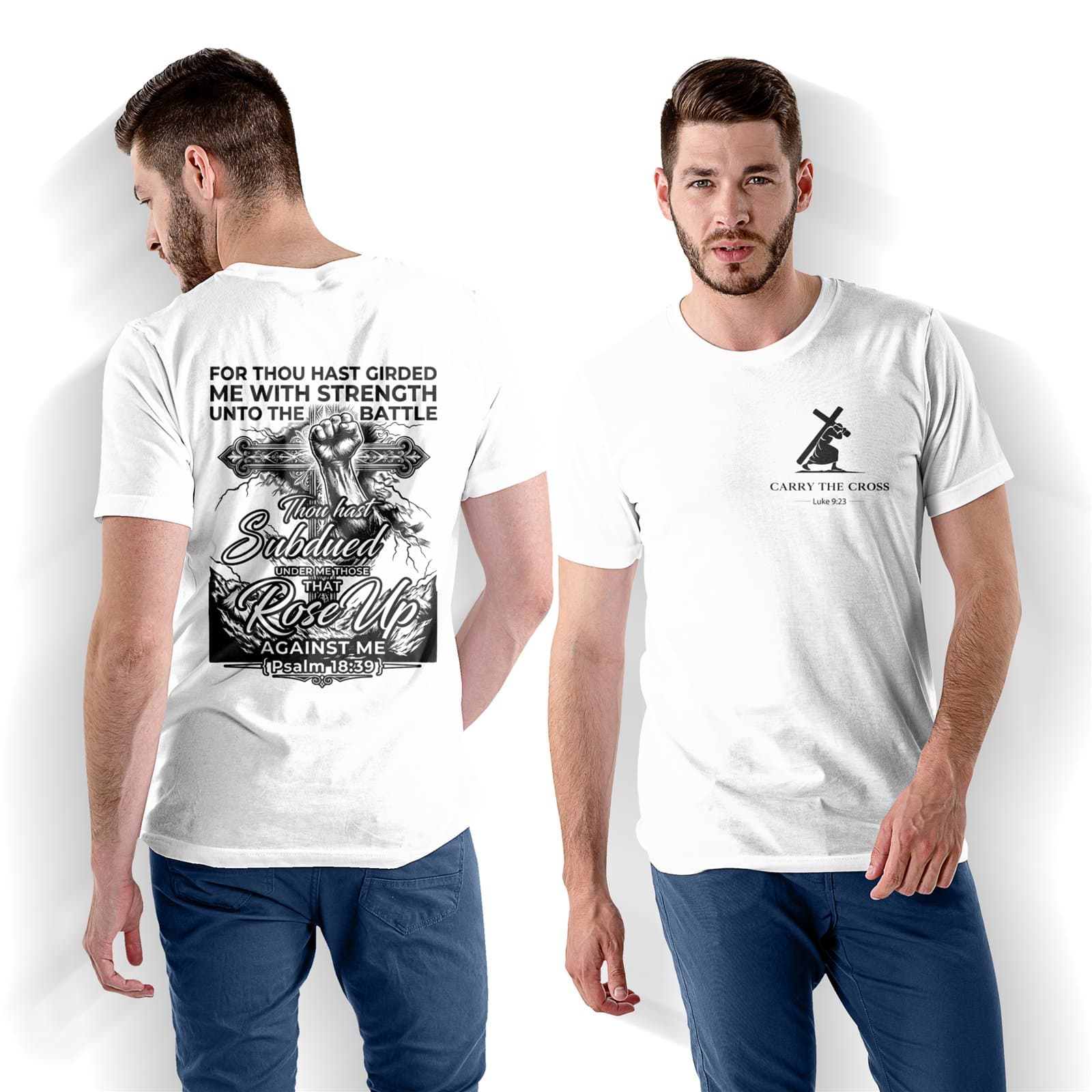 Psalm 18:39 Warrior Shirt, Strength Unto Battle Tee, Christian Streetwear shirt mockup showing the front logo and back design